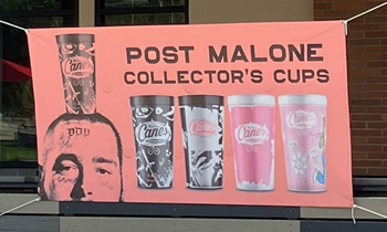 banner showing Post Malone promo cups at Raising Cane's restaurant